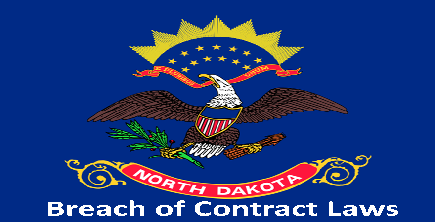 North Dakota Breach of Contract laws