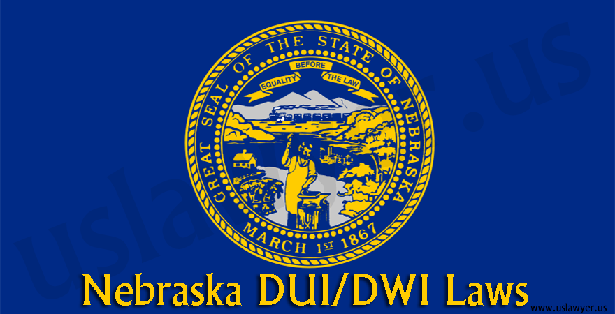 Nebraska DUI/DWI Laws