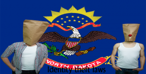 North Dakota Identity theft laws