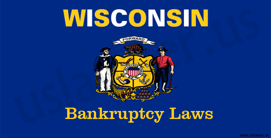 Wisconsin Bankruptcy Laws