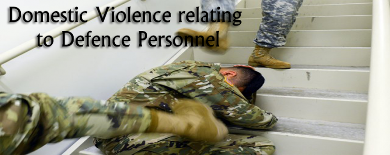 Domestic Violence relating to Defence Personnel